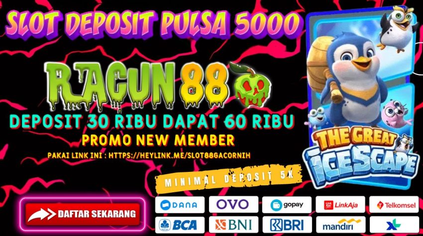 RACUN88 Slot Deposit Pulsa 5000