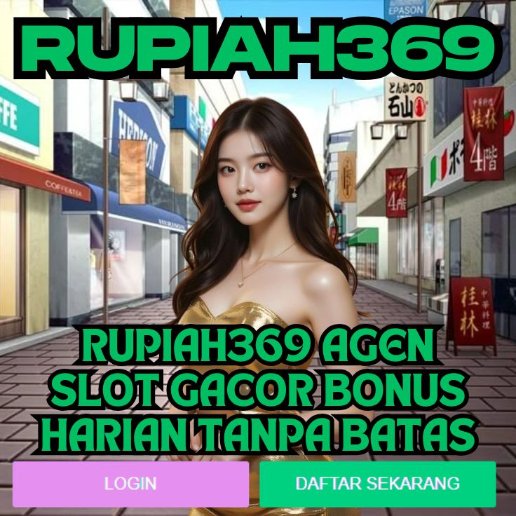RUPIAH369 RUPIAH369