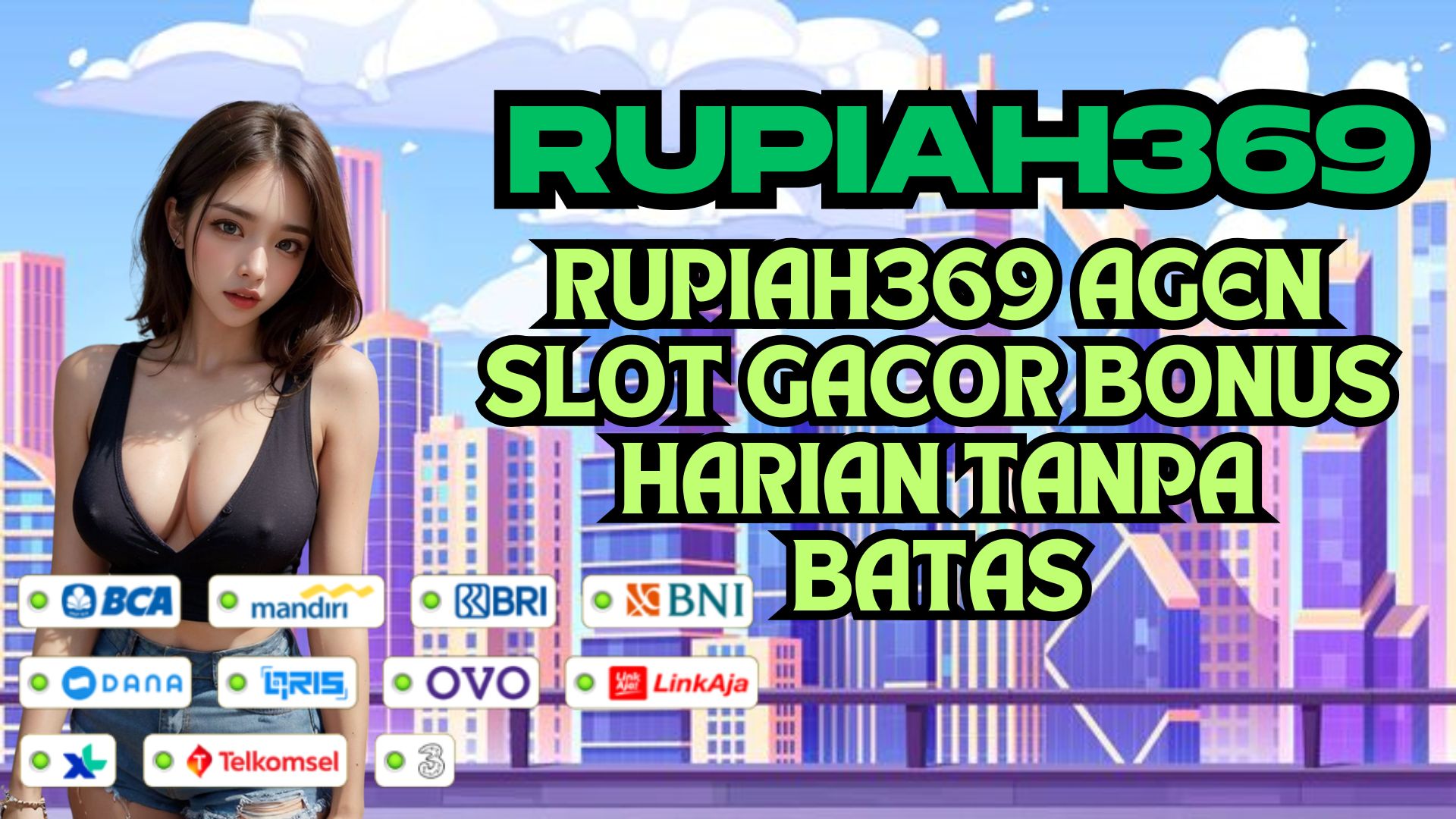 RUPIAH369 AGEN SLOT GACOR BONUS HARIAN TANPA BATAS