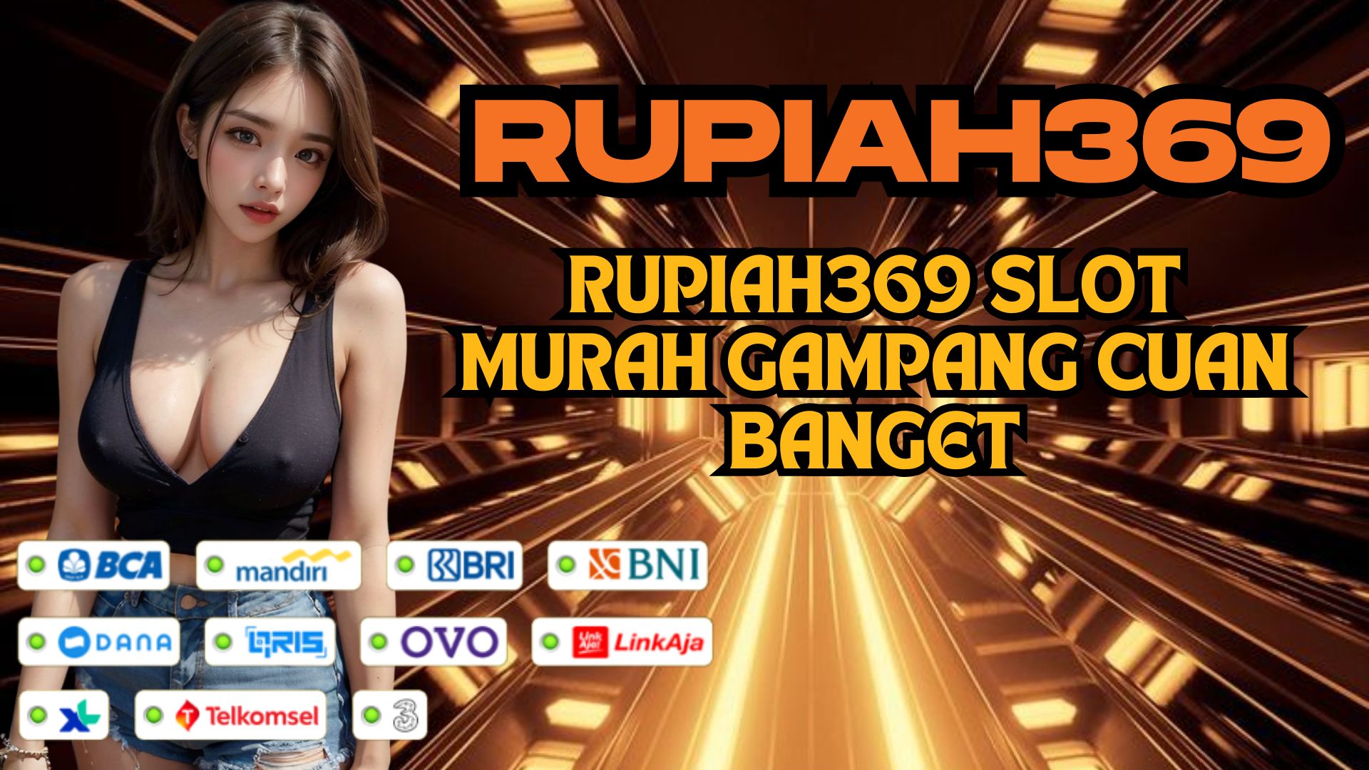 RUPIAH369 SLOT MURAH GAMPANG CUAN BANGET