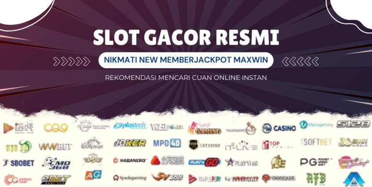 SLOT GACOR RESMI